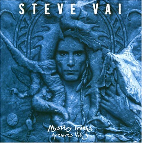 Steve Vai - Vol. 3-Mystery Tracks Archives