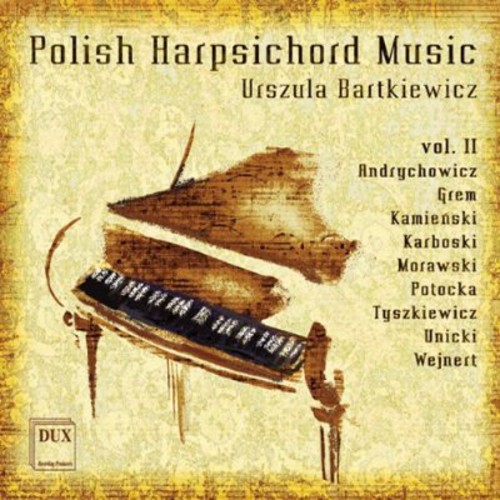 Wejnert / Grem / Tyszkiewicz / Morawski - Polish Harpsichord Music 2