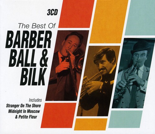 Best of Barber Ball & Bilk [Import]