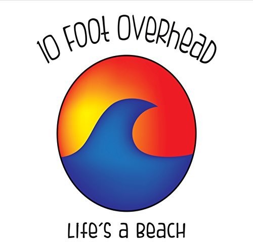 LIFE'S A BEACH