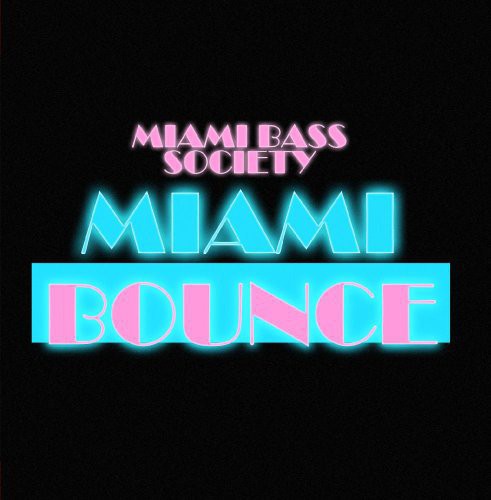MIAMI BOUNCE