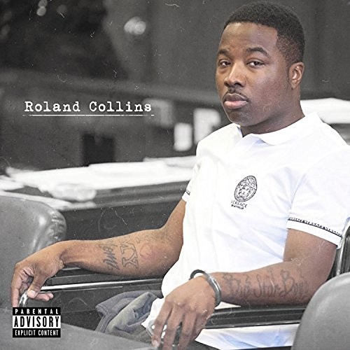 Roland Collins [Explicit Content]