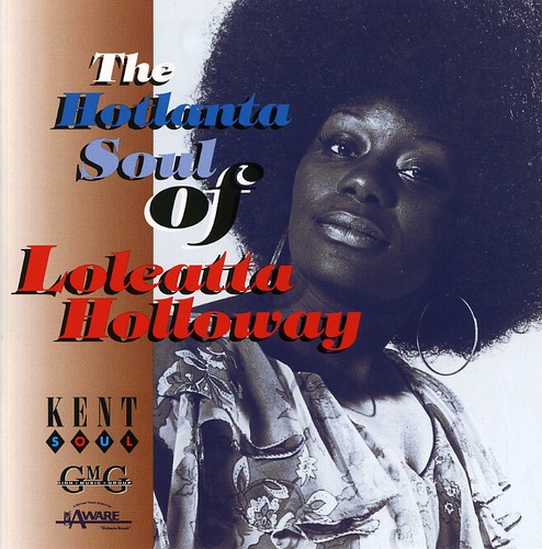 Hotlanta Soul of Loleatta Holloway