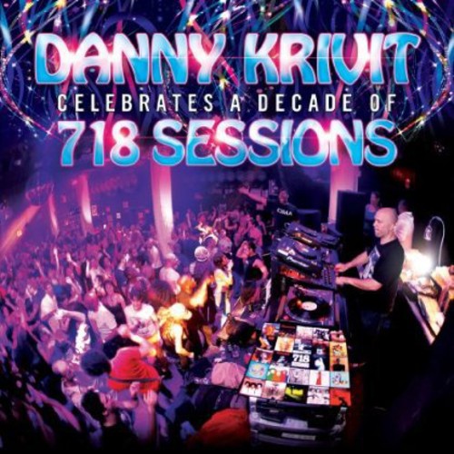 Danny Krivit Celebrates a Decade of 718 Sessions