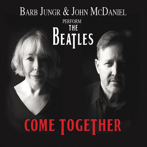 Come Together: Barb Jungr & John Mcdaniel Perform [Import]