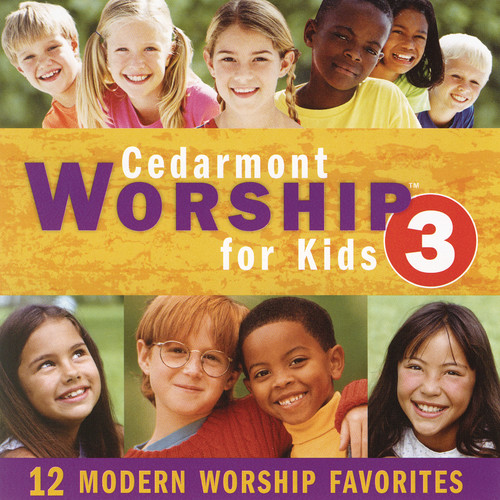 Cedarmont Kids Worship For Kids, Vol. 3