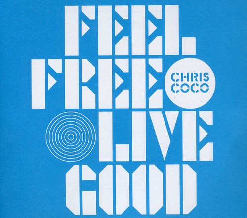 Feel Free Live Good [Import]