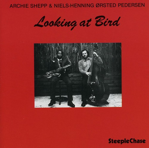 Niels-Henning rsted Pedersen - Looking at Bird