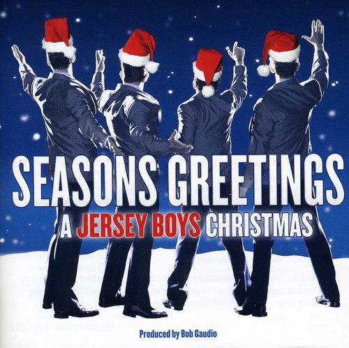 Seasons Greetings: A Jersey Boys Christmas [Import]