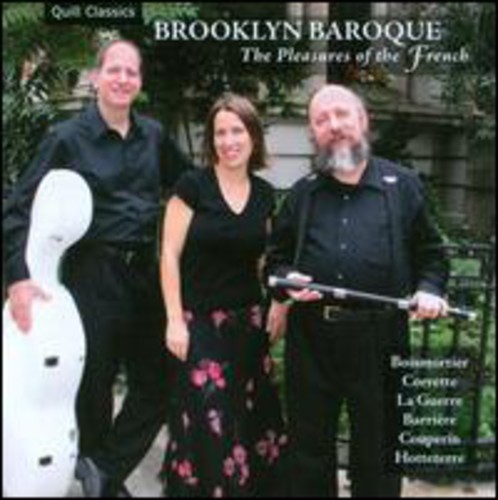 Brooklyn Baroque: Pleasures of the French / Various