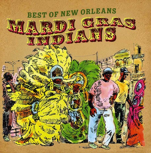 Best Of Mardi Gras Indians