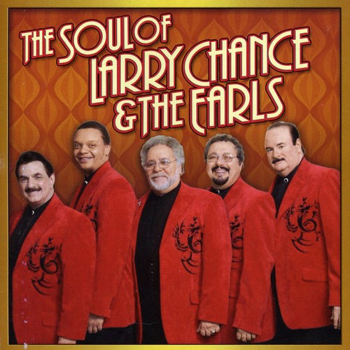 The Soul Of Larry Chance and The Earls