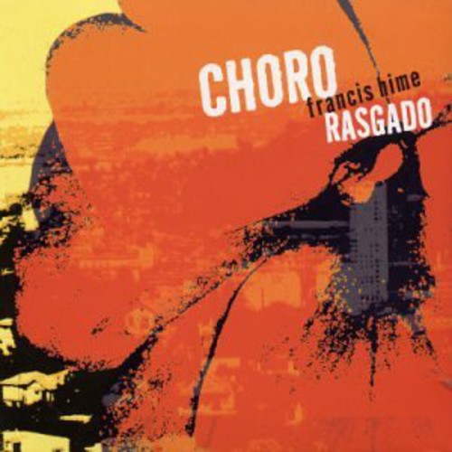 Choro Rasgado [Import]
