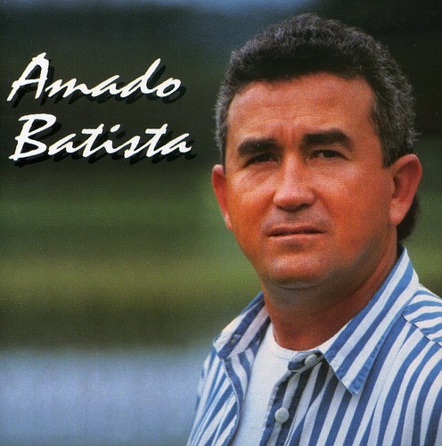 Amado Batista [Import]
