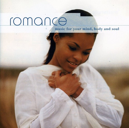 Romance: Music for Your Mindbody & Soul /  Various