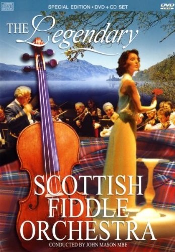 Scottish Fiddle Orchestra : Legendary Scottish