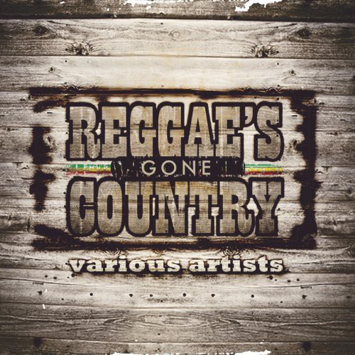 Reggae Gone Country