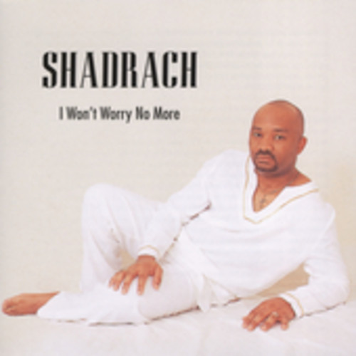 I Won't Worry No More