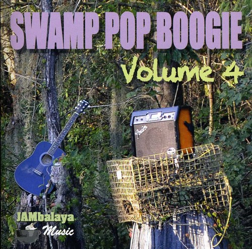 Swamp Pop Boogie Vol. 4