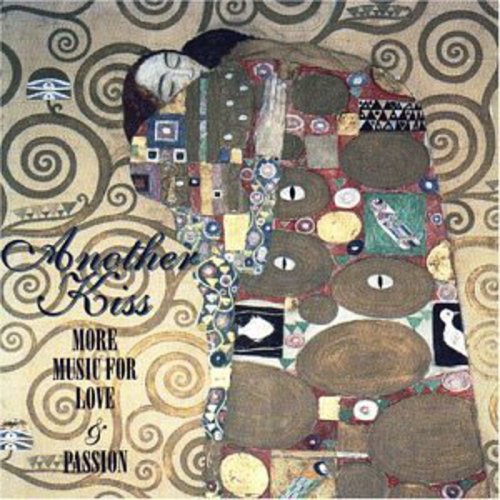 Another Kiss: Music for Love & Passion /  Various