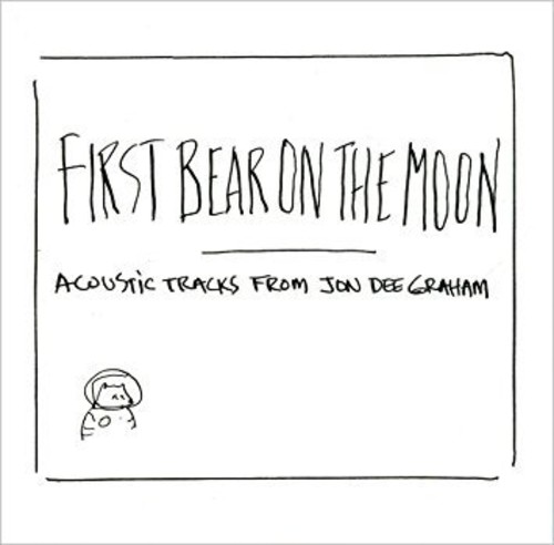Jon Dee Graham - First Bear On The Moon