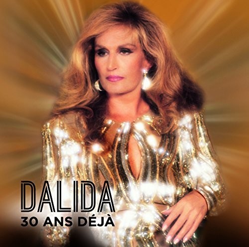 Dalida 30 Ans Deja (Can)