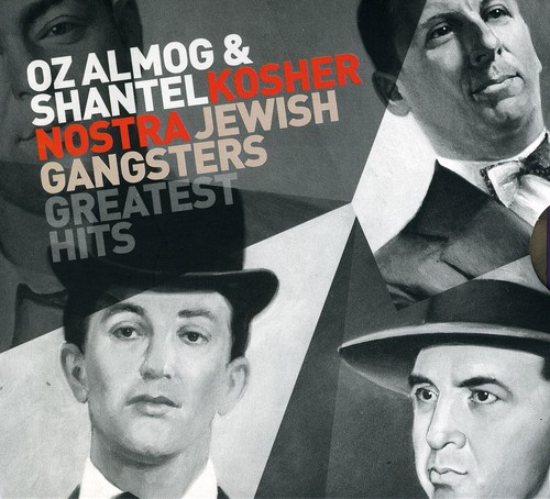 Kosher Nostra: Jewish Gangsters Greatest Hits