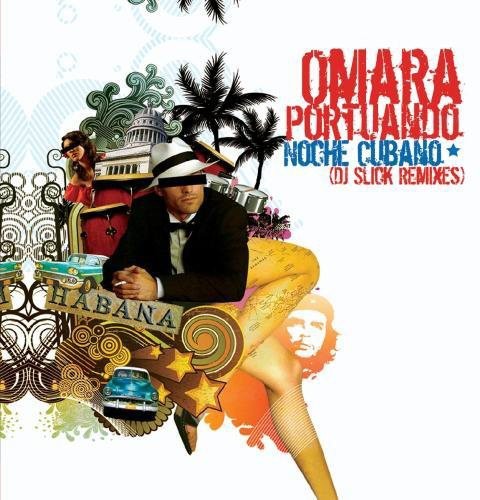 Noche Cubana (DJ Slick Remixes)