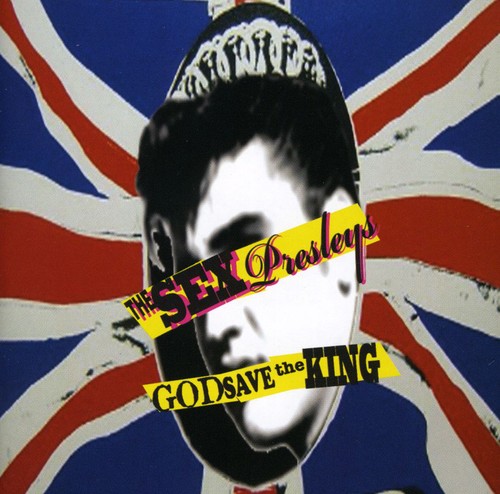 Sex Presleys - God Save the King vinyl record cover