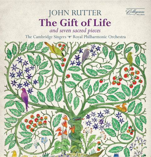 Rutter: The Gift of Life - Seven Sacred Pieces