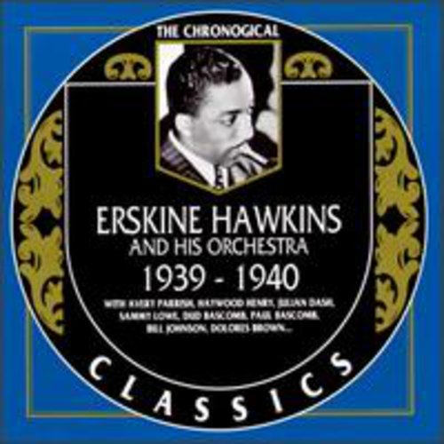 Erskine Hawkins - 1939-40