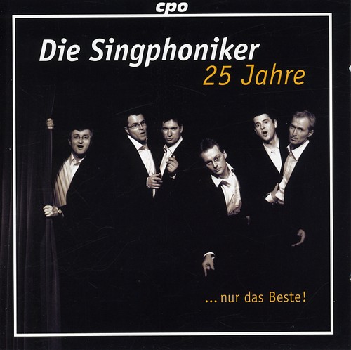 25 Years Die Singphoniker Just the Best