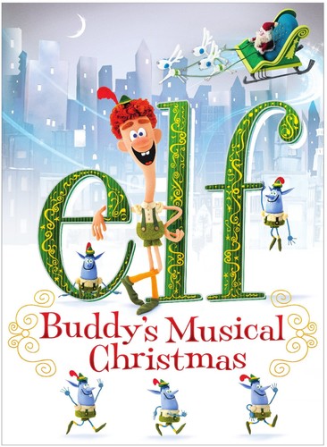 Elf: Buddy's Musical Christmas
