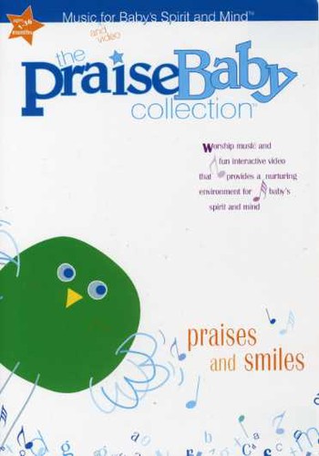 Praises and Smiles