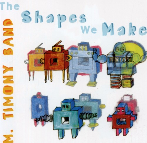 Mary Timony Band - The Shapes We Make