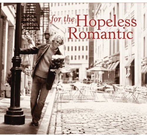 For the Hopeless Romantic /  Various