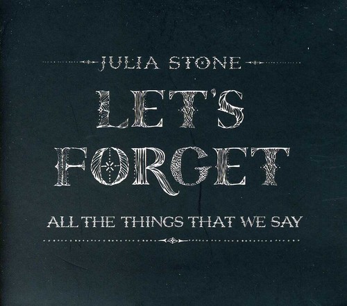 Let's Forget All the Things That We Say [Import]