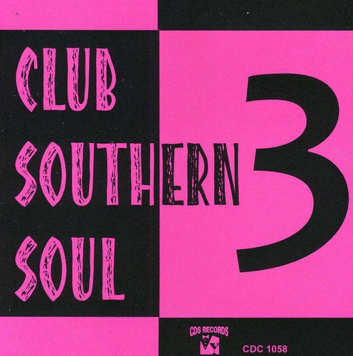 Club Southern Soul 3