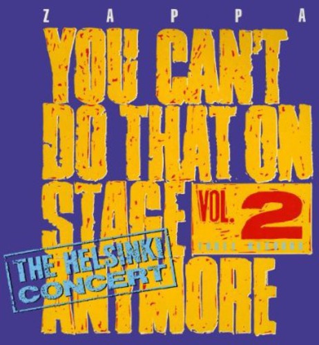 You Can't Do That On Stage Anymore 2 [Import]