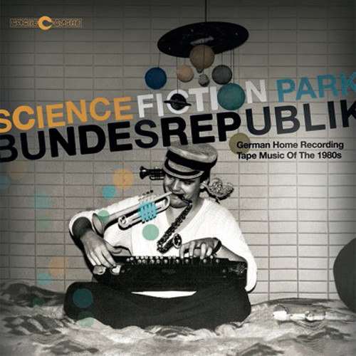 Science Fiction Park Bundesrepublik / Various