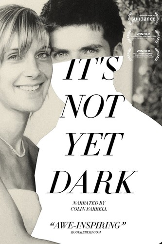 It's Not Yet Dark