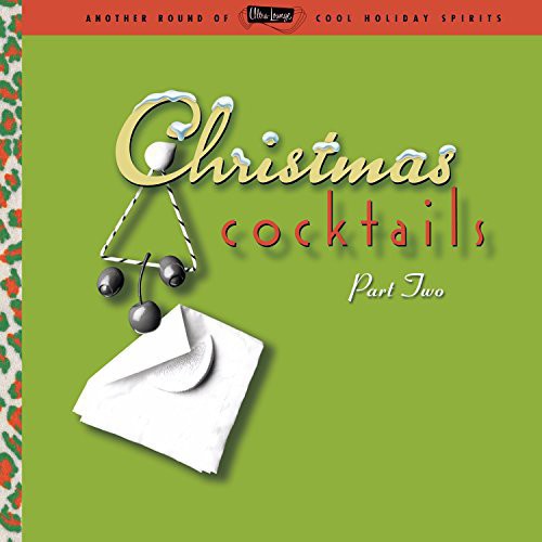 Ultra Lounge: Christmas Cocktails 2 /  Various