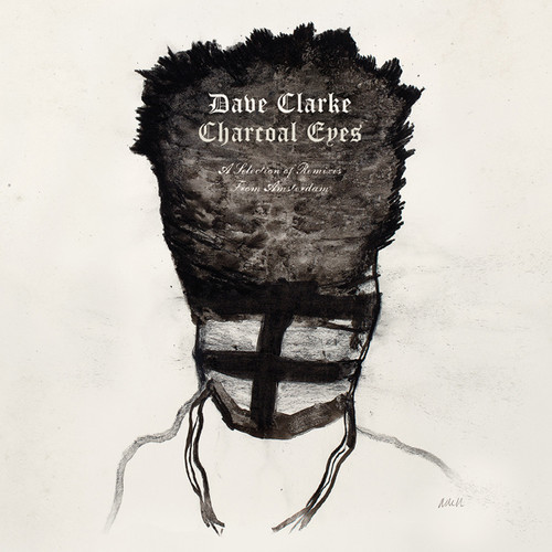 Charcoal Eyes: A Selection of Remixes from Amsterm