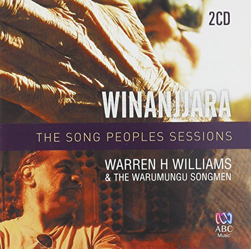 Williams, Warren H & Warumungu Songmen - Song Peoples Session [CD]