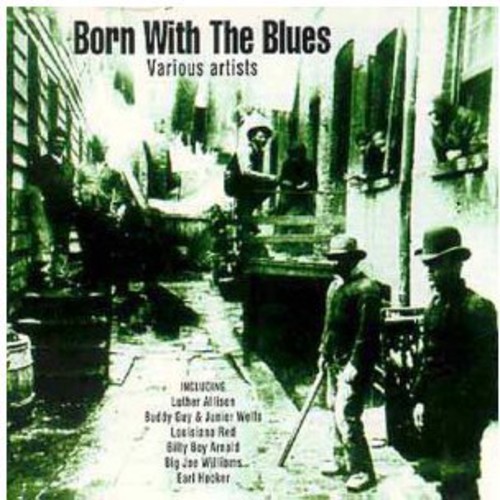 Born with the Blues