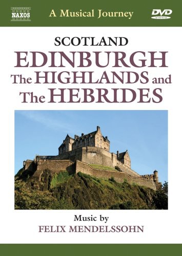 A Musical Journey: Edinburgh, The Highlands, And the Hebrides
