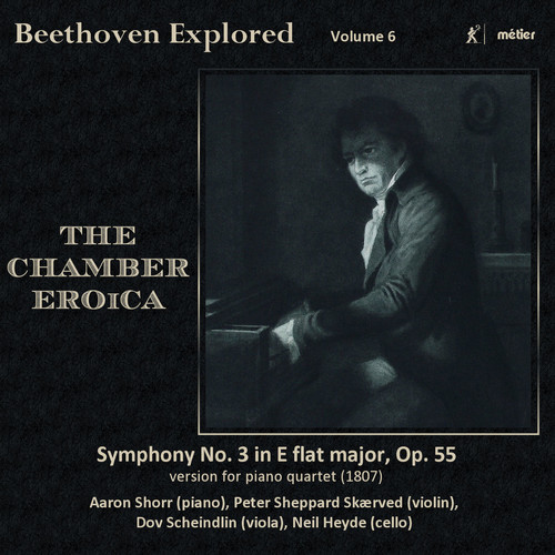 BEETHOVEN EXPLORED-CHAMBER EROICA 6