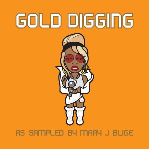 Gold Digging As Sampled By Mary J Blige [Import]