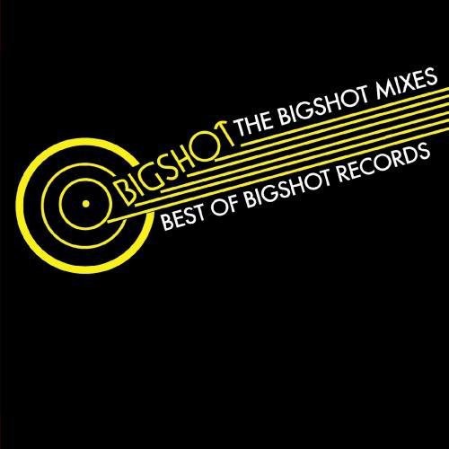 Bigshot Mixes Best of Bigshot Records /  Various