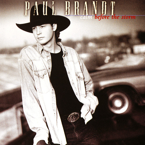 Paul Brandt - Calm Before The Storm